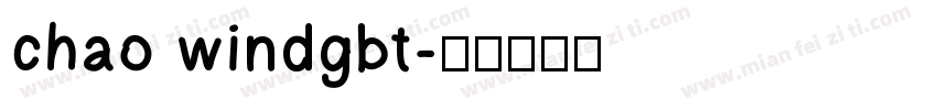 chao windgbt字体转换